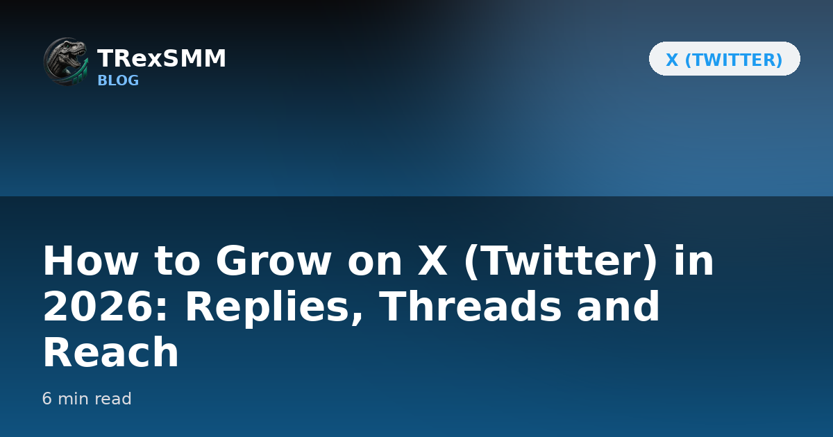 X (Twitter) growth cover — a bird-to-X mark with rising engagement on a black gradient, TRexSMM 2026